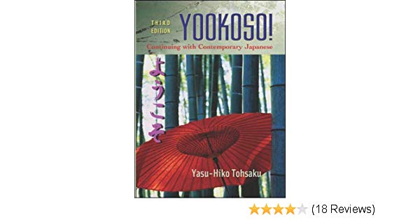 Yookoso an invitation to contemporary japanese workbook answers